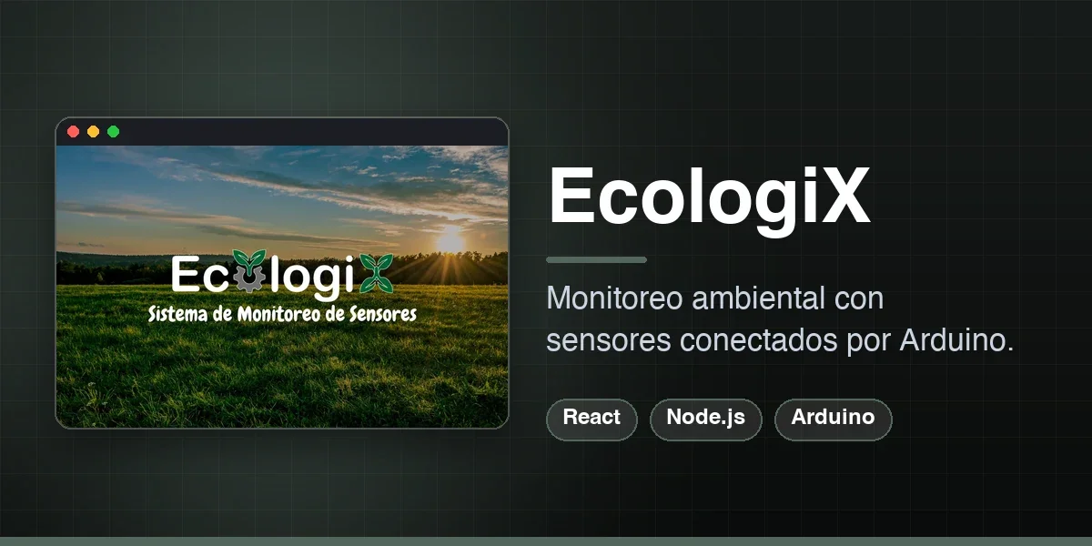 Sistema de monitoreo ambiental EcologiX posibilidad de conectar sensor por Arduino.